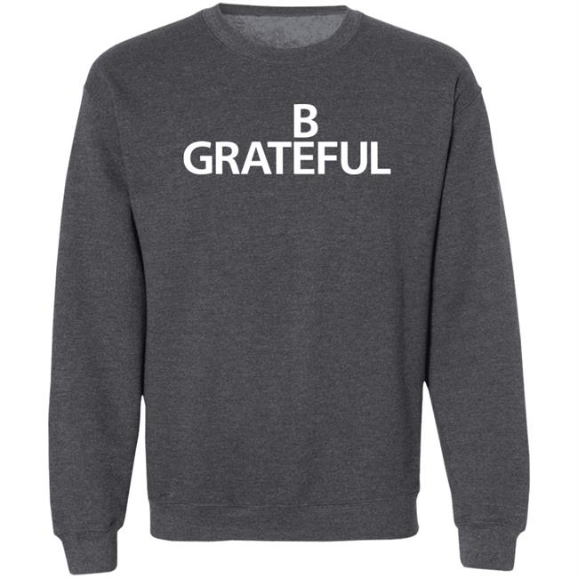 Bilal Be Grateful Shirt 90 Day Fckery Bilal Be Grateful Shirt 90 Day Fckery