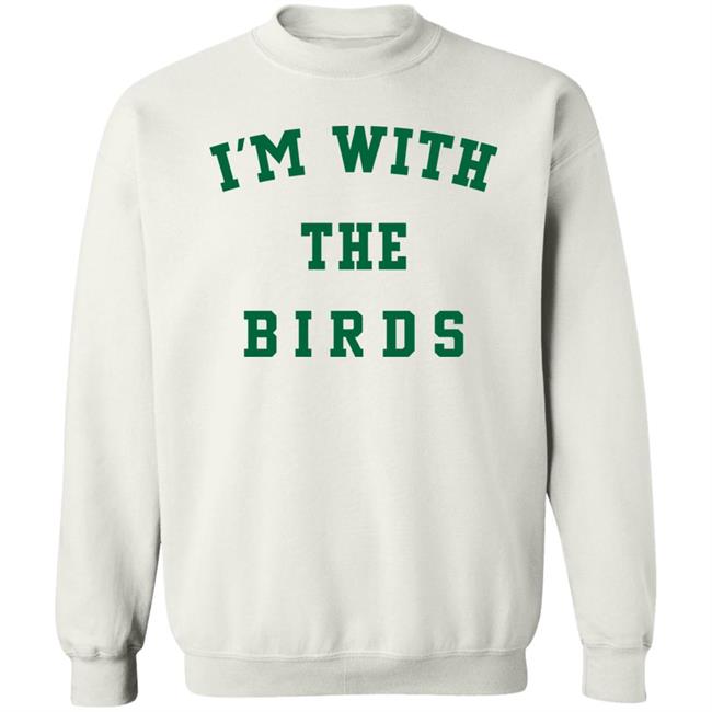 I'm With The Birds Shirt Corina Newsome, M.Sc. I'm With The Birds Shirt Corina Newsome, M.Sc.
