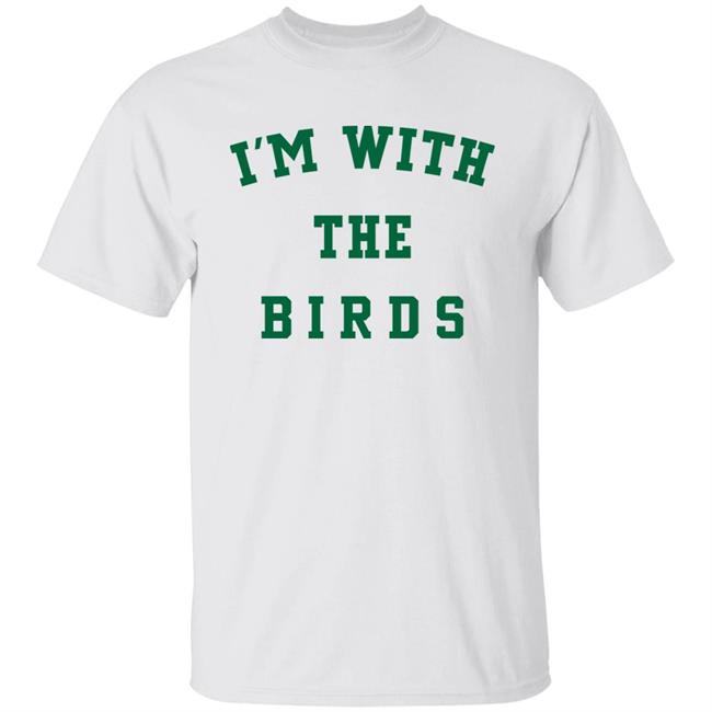 I'm With The Birds Shirt Corina Newsome, M.Sc. I'm With The Birds Shirt Corina Newsome, M.Sc.