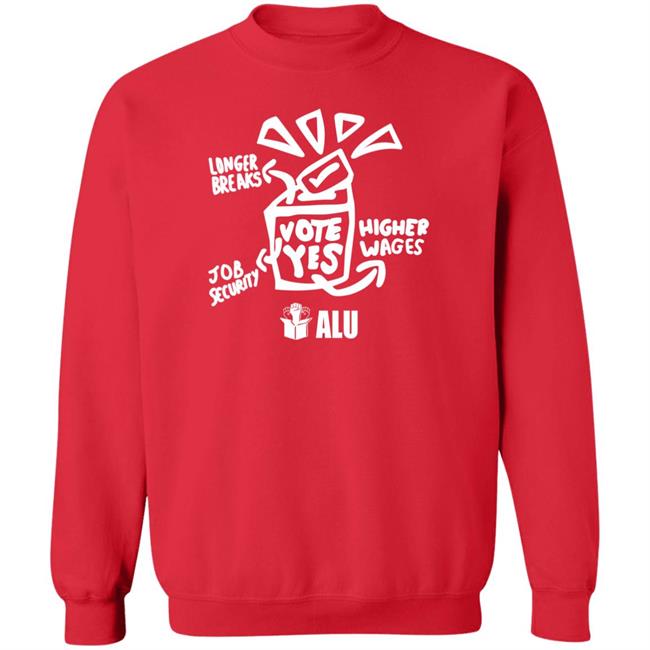 Alu Vote Yes Shirt Longer Breaks Job Security Higher Wages Alu Vote Yes Shirt Lion Tristan Alu Vote Yes Shirt Longer Breaks Job Security Higher Wages Alu Vote Yes Shirt Lion Tristan