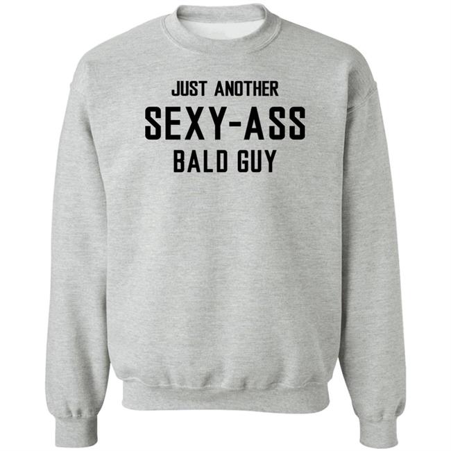 Aksel Wearing Just Another Sexy Ass Bald Guy Shirt Bald Head Tees Merch Aksel Wearing Just Another Sexy Ass Bald Guy Shirt Bald Head Tees Merch