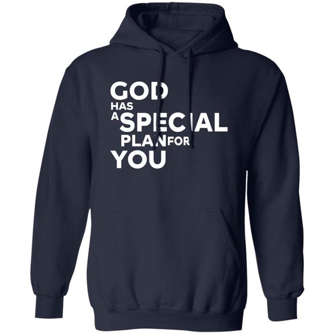 God Has A Special Plan For You Hoodie Adanna God Has A Special Plan For You Hoodie Adanna