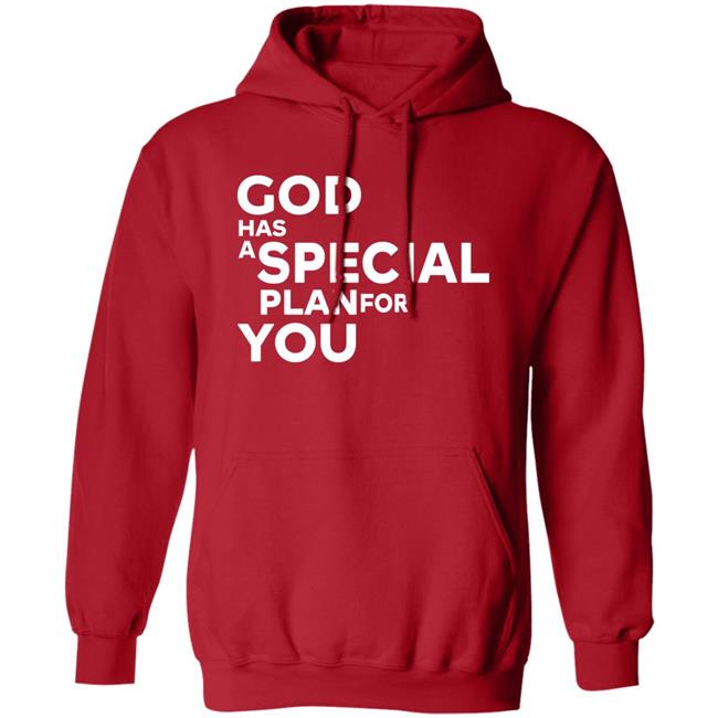 God Has A Special Plan For You Hoodie Adanna God Has A Special Plan For You Hoodie Adanna