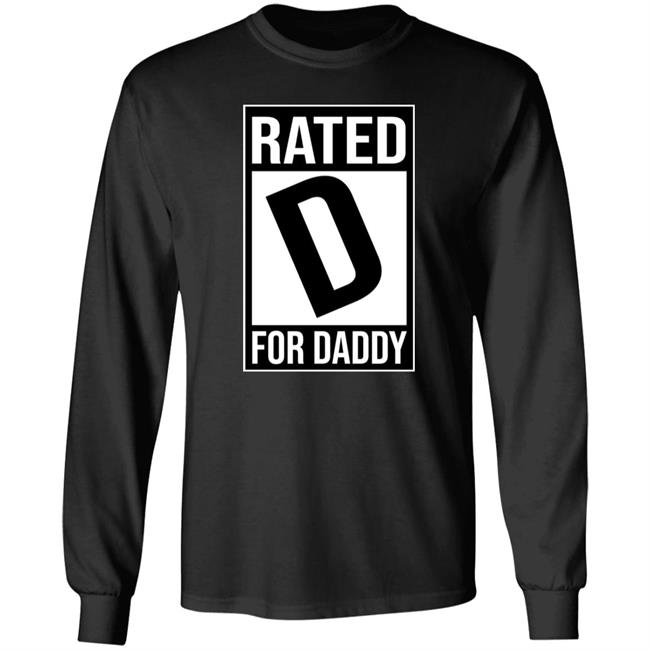 Lookhuman Shop Rated D For Daddy Shirt Michael J. Lozada Lookhuman Shop Rated D For Daddy Shirt Michael J. Lozada