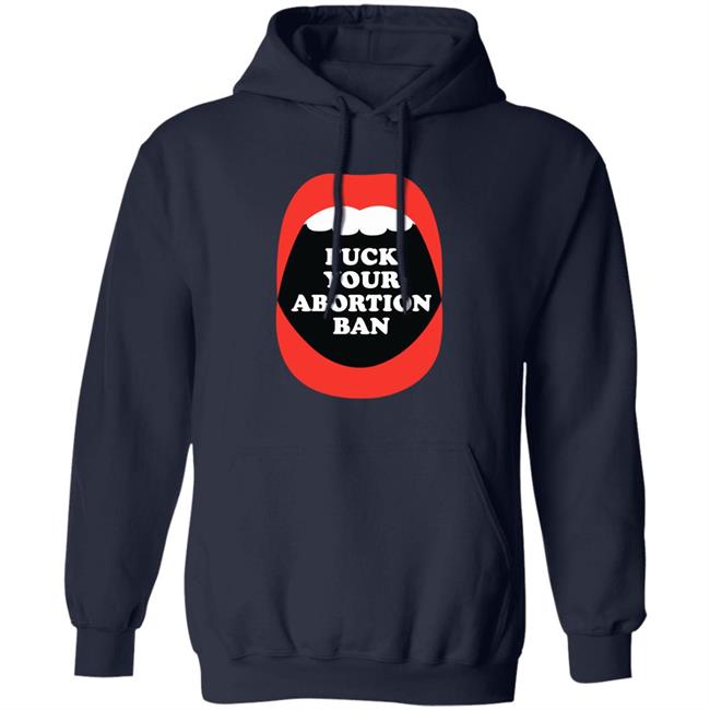 Brandon Wolf Fuck Your Abortion Ban Pro Choice Feminist Shirt Brandon Wolf Fuck Your Abortion Ban Pro Choice Feminist Shirt