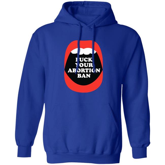 Brandon Wolf Fuck Your Abortion Ban Pro Choice Feminist Shirt Brandon Wolf Fuck Your Abortion Ban Pro Choice Feminist Shirt
