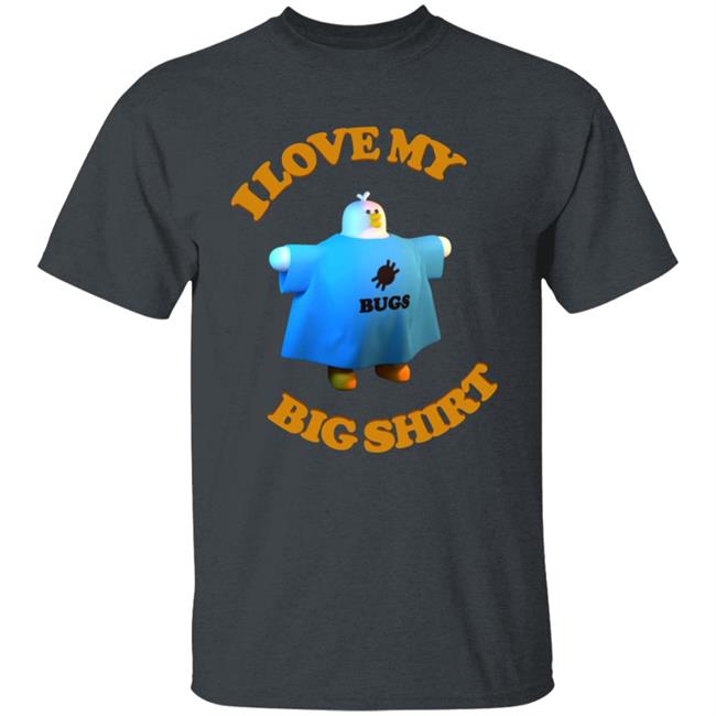 I Love My Big Shirt Billy Budgen I Love My Big Shirt Billy Budgen