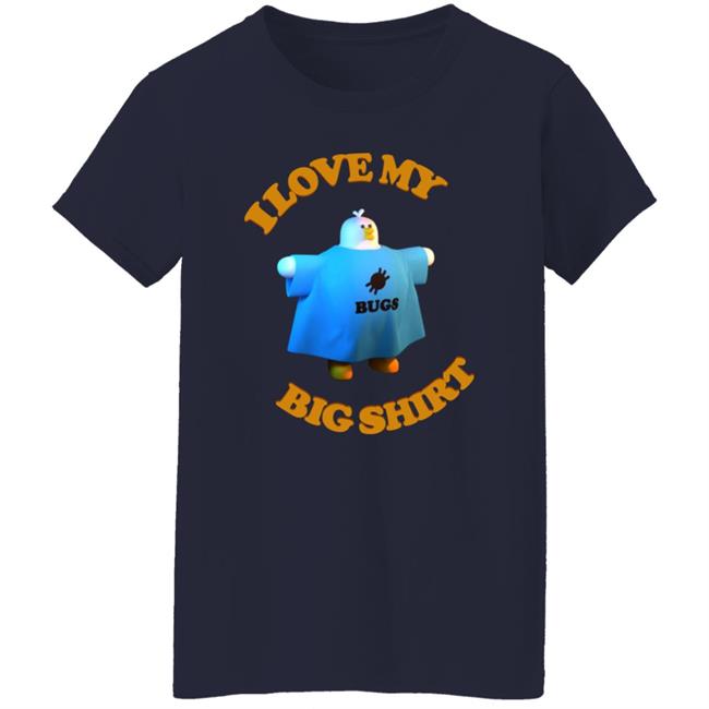 I Love My Big Shirt Billy Budgen I Love My Big Shirt Billy Budgen