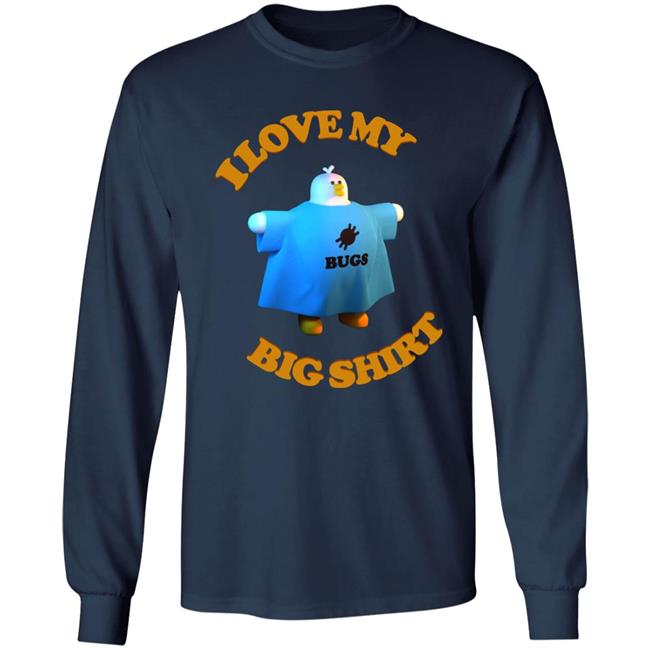 I Love My Big Shirt Billy Budgen I Love My Big Shirt Billy Budgen