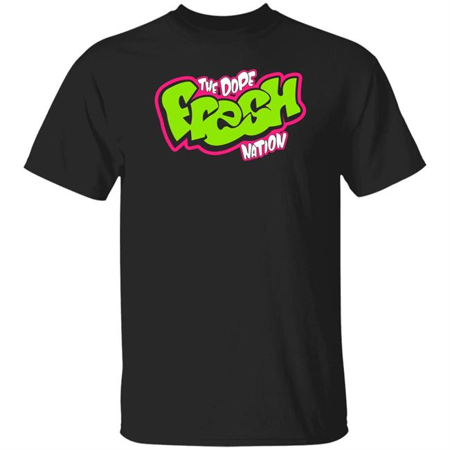 Jesse Wellens The Dope Fresh Nation Shirt