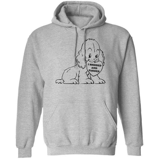 Thegoodshirts Shop I Shidded And Farded Shirt Shirts That Go Hard I Shidded And Farded Dog Shirt Thegoodshirts Shop I Shidded And Farded Shirt Shirts That Go Hard I Shidded And Farded Dog Shirt