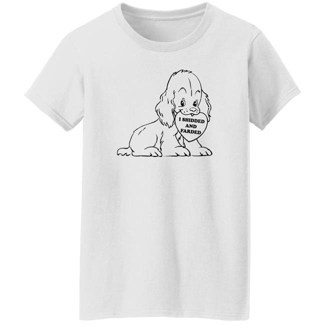 Thegoodshirts Shop I Shidded And Farded Shirt Shirts That Go Hard I Shidded And Farded Dog Shirt Thegoodshirts Shop I Shidded And Farded Shirt Shirts That Go Hard I Shidded And Farded Dog Shirt