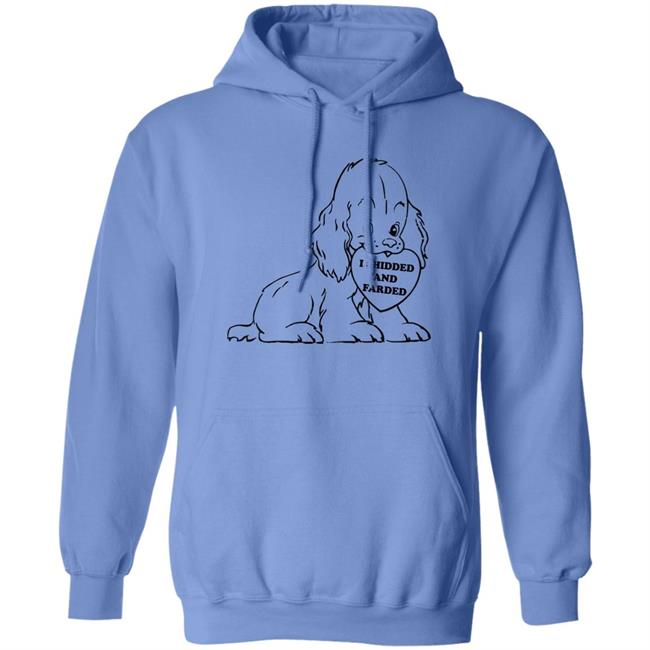 Thegoodshirts Shop I Shidded And Farded Shirt Shirts That Go Hard I Shidded And Farded Dog Shirt Thegoodshirts Shop I Shidded And Farded Shirt Shirts That Go Hard I Shidded And Farded Dog Shirt