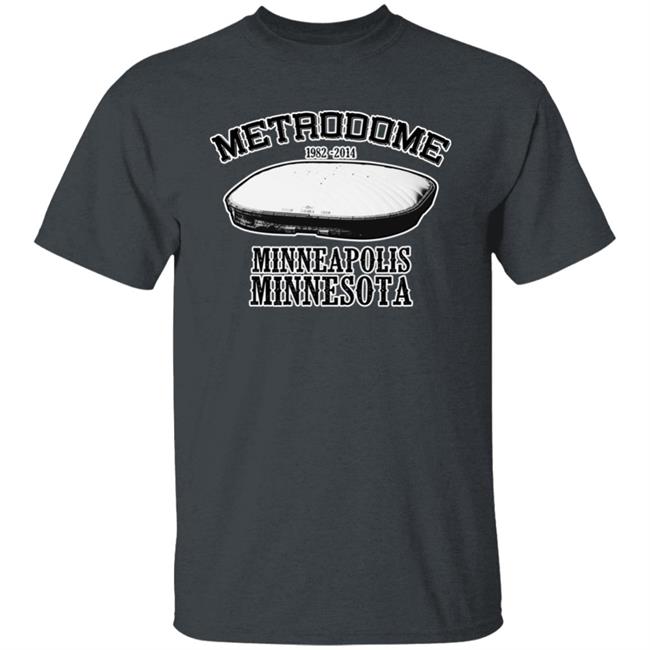 Metrodome Minneapolis Minnesota Shirt The Metrodome Stadium Original T Shirt Joplop Store Metrodome Minneapolis Minnesota Shirt The Metrodome Stadium Original T Shirt Joplop Store