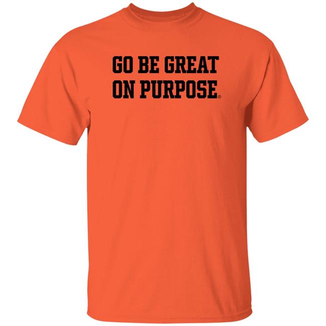 Mercanthony Go Be Great On Purpose Shirt Gobegreatonpurpose Store