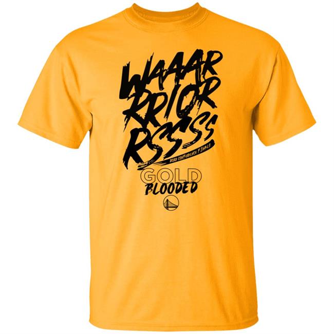Warriors Gold Blooded 2022 Conference Finals Shirt Chase Center