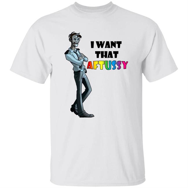 I Want That Aftussy Shirt Epicsumr I Want William Afton Essential T-Shirt Summer I Want That Aftussy Shirt Epicsumr I Want William Afton Essential T-Shirt Summer