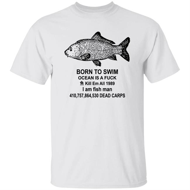 Noodledead Born To Swim Ocean Is A Fuck Kill Em All 1989 Shirt Elyse