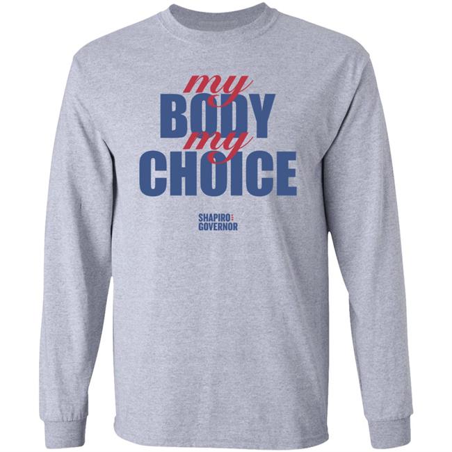 Josh Shapiro My Body My Choice Shirt Shapiro For Pennsylvania Merch Josh Shapiro My Body My Choice Shirt Shapiro For Pennsylvania Merch