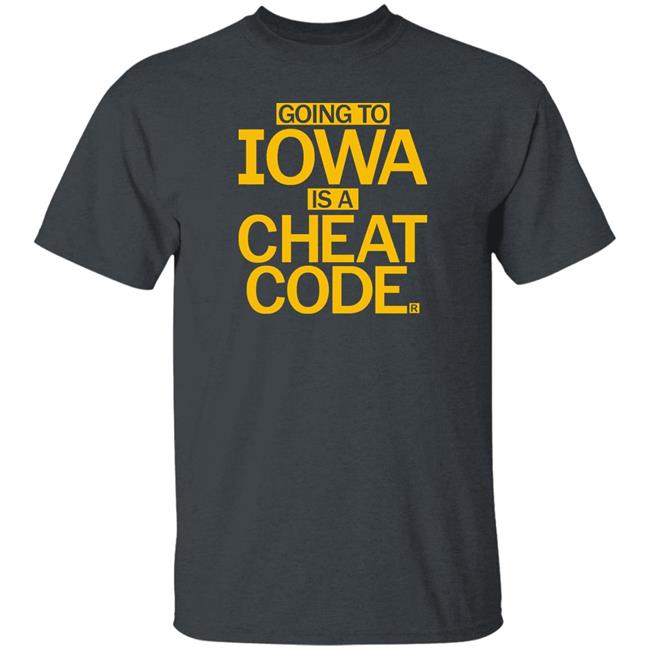 Going To Iowa Is A Cheat Code Shirt Raygun Merch Iowa Is A Cheat Code Tee Shirt