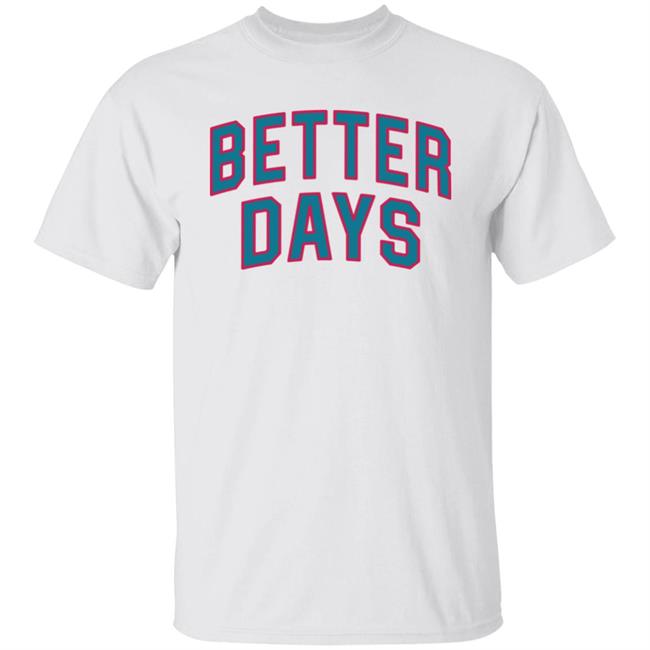 Jayson Tatum Better Days Shirt Boston Celtics