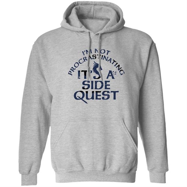 I'm Not Procrastinating I'm Doing Side Quests Hoodie Sarah Eriksen
