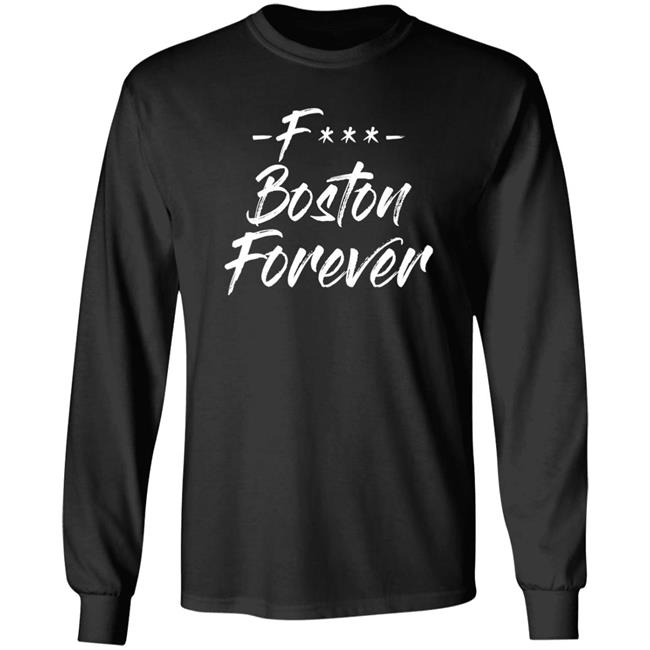 Ericjawn F*** Boston Forever Shirt Ericjawn South Street Threads Merch
