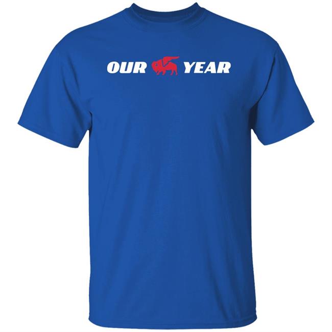 Our Year Shirt Bills Mafia Buffalo Bills 26 Shirts Store