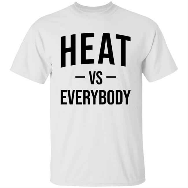 Joy Taylor Heat Vs Everybody Shirt Lyfebrand Store