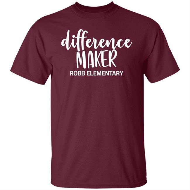 Rogelio Torres 10 He Was In 4Th Grade Wearing Difference Maker Robb Elementary Shirt Natasha