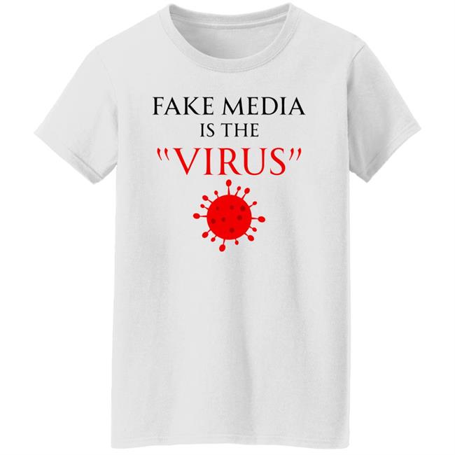 Fake Media Is The Virus Shirt Ron Filipkowski