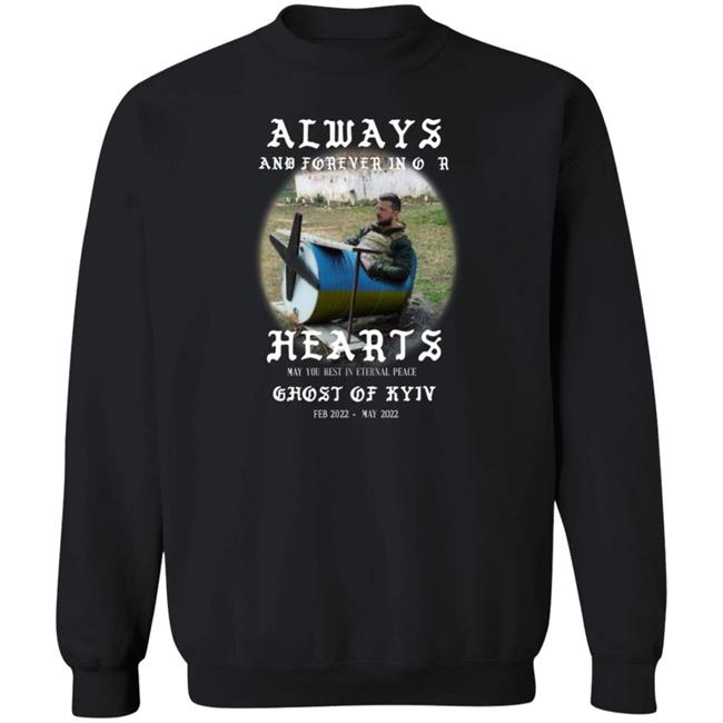 Always And Forever In Our Hearts Ghost Of Kyiv Shirt Teezily Shop Jackson Hinkle
