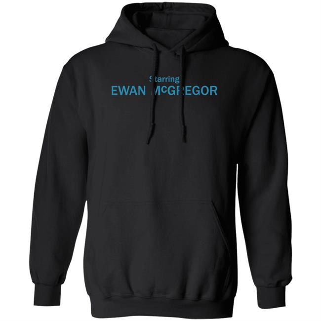 Starring Ewan Mcgregor Shirt Mika