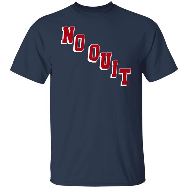 New York Rangers Breakingt Store No Quit In New York Shirt