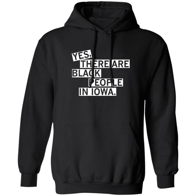 Yes There Are Black People In Iowa Shirt Raygun Merch Ty Rushing