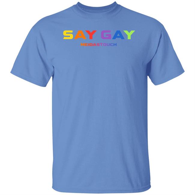 Say Gay Meidastouch Shirt Meidastouch Merch Lgbtq+ The Trevor Project