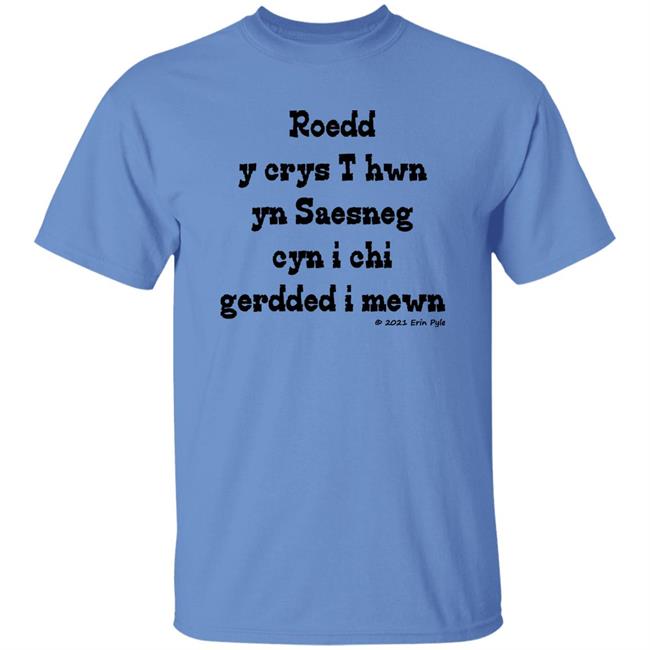 Roedd Y Crys T Hwn Yn Saesneg Cyn I Ti Gerdded I Mewn Shirt Craig Allman