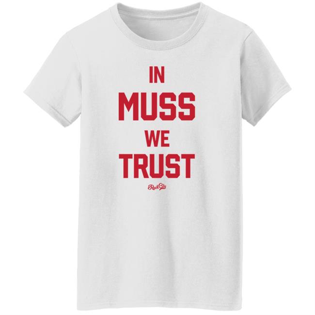 Rock City Store John Baugh In Muss We Trust Shirt