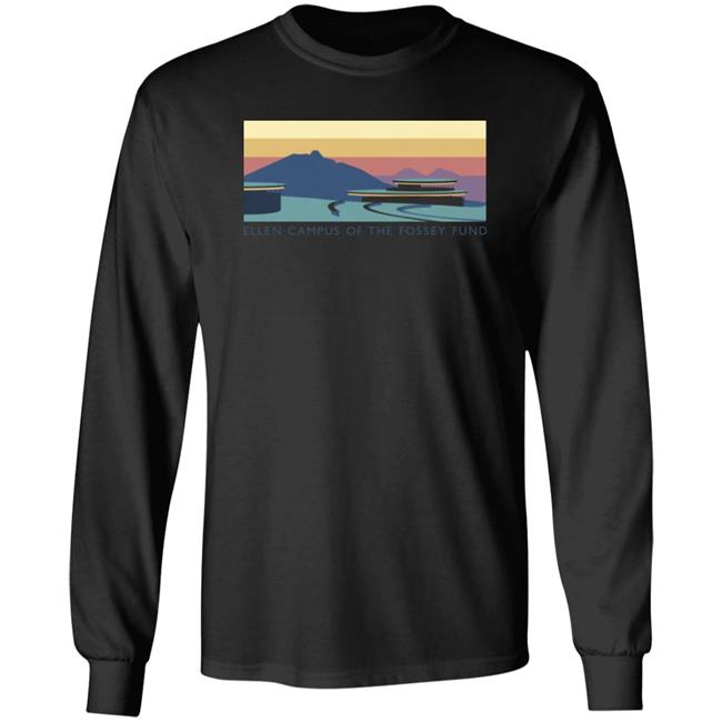 Ellen Campus Merch Ellen Degeneres Ellen Fund Sunset Shirt Ellen Campus Of The Fossey Fund Shirt