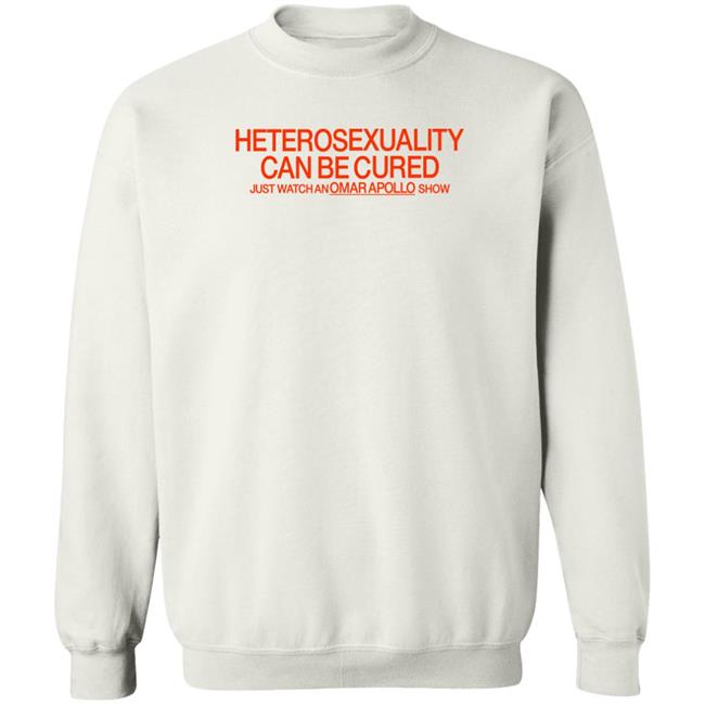 Heterosexuality Can Be Cured Just Watch An Omarapollo Show Shirt Omar Apollo Merch