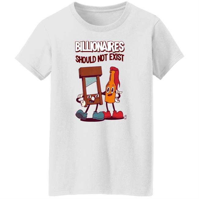 Jaybefaunt Billionaires Should Not Exit Shirt