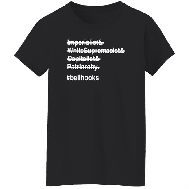 Jaquel Spivey Imperialist Whitesupremacist Capitalist Patriarchy BellHooks Shirt A Strange Loop