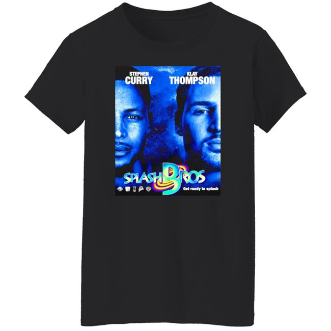Golden State Warriors Stephen Curry Klay Thompson Splash Bros Get Ready To Splash Shirt