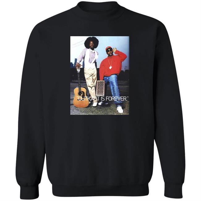 Outkast Band Outkast Is Forever Shirt
