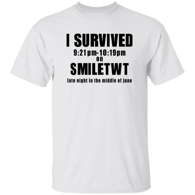 I Survived Smiletwt Shirt Dnfmoment I Survived Smiletwt Shirt Hoodie Sweatshirt