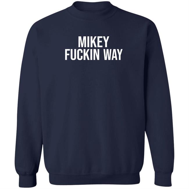 Gerard, Frank, Ray & Mikey My Chemical Romance Merch Mikey Fucking Way Shirt Mikey Fucking Way Shirt Gerard, Frank, Ray & Mikey My Chemical Romance Merch