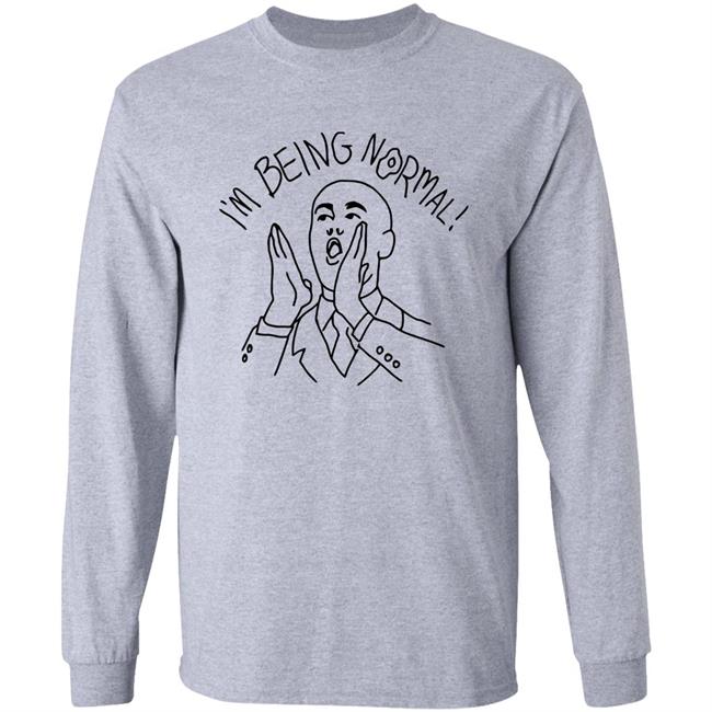 Trevor Collins I'm Being Normal Shirt