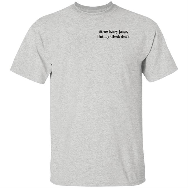 Strawberry Jams But My Glock Don't Shirt Kai Bent Lee X Ben Baller Collab Strawberry Jams But My Glock Don't Shirt Kai Bent Lee X Ben Baller Collab