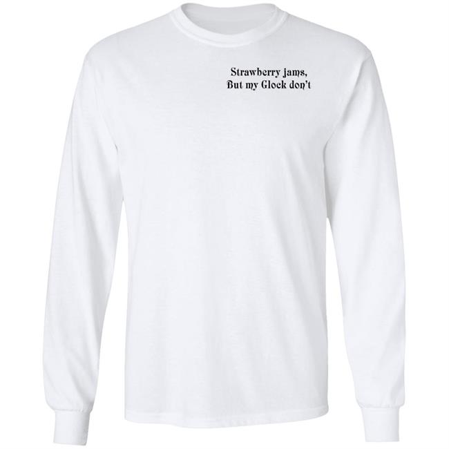 Strawberry Jams But My Glock Don't Shirt Kai Bent Lee X Ben Baller Collab Strawberry Jams But My Glock Don't Shirt Kai Bent Lee X Ben Baller Collab
