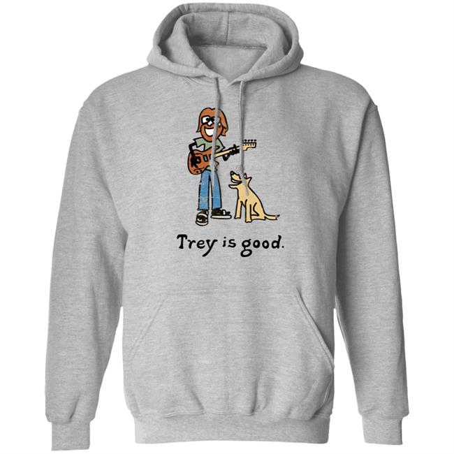 Trey Is Good Shirt Laur Trey Is Good Shirt Laur